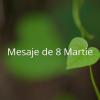 Mesaje de 8 Martie